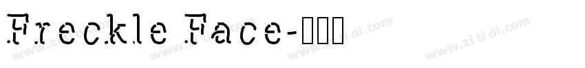 Freckle Face字体转换
